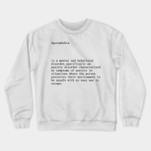 Agoraphobia definition title Crewneck Sweatshirt